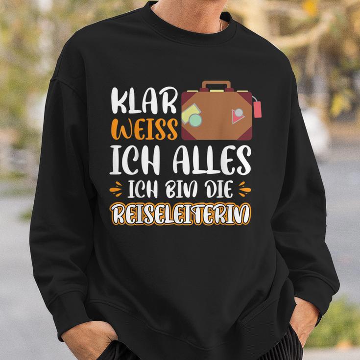 Klar Weiß Ich Alles Ich Bin Die Reiseleiterin S Sweatshirt Geschenke für Ihn