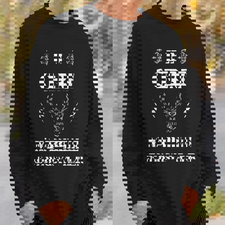 Le Cerf M'appelle Humour Chasseur Cerf Homme Drole Sweater e Cadeaux pour lui