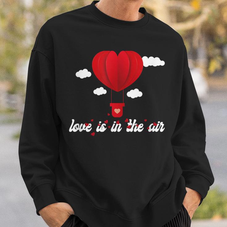 Love Is In The Air StAlentine's Day Sweatshirt Geschenke für Ihn