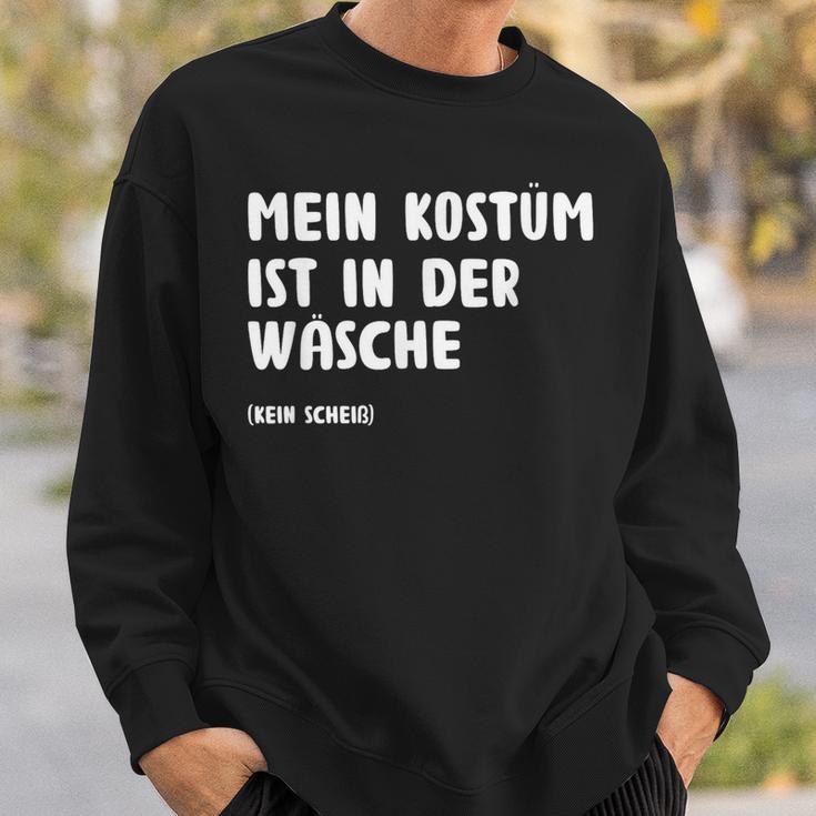 Mein Kostüm Ist In Der Wäsch Fancy Dress Sweatshirt Geschenke für Ihn