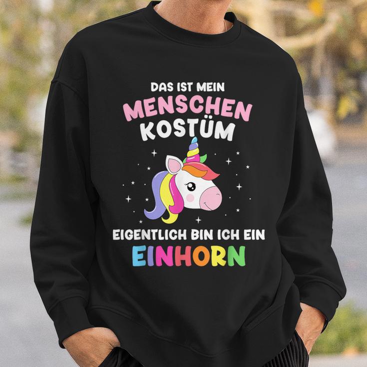 Mein Menschen Bin Einhorn For Carnival Sweatshirt Geschenke für Ihn