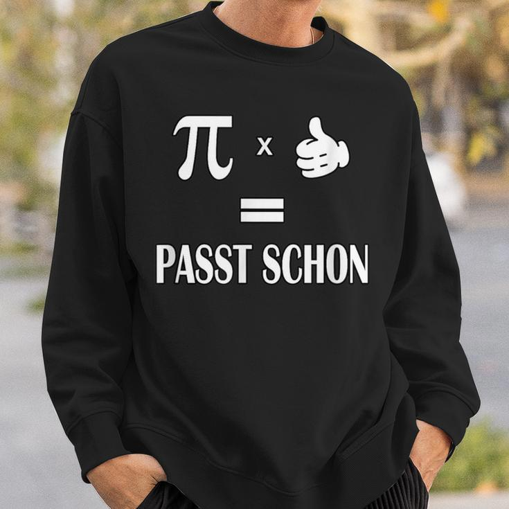 Pi Mal Daumen Gleich Passt Schon Formula Slogan Sweatshirt Geschenke für Ihn