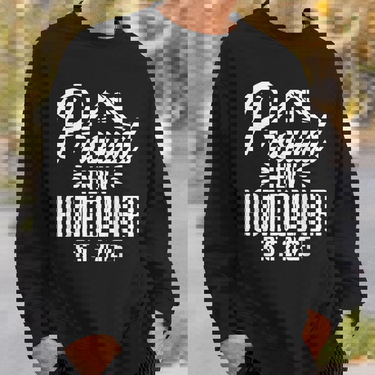 Proud New Homeowner 2025 First Time House Buyer Matching Sweatshirt Gifts for Him