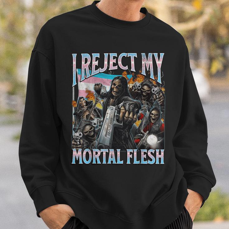 I Reject My Mortal Flesh Trans Hard Skeleton Bootleg Sweatshirt Geschenke für Ihn