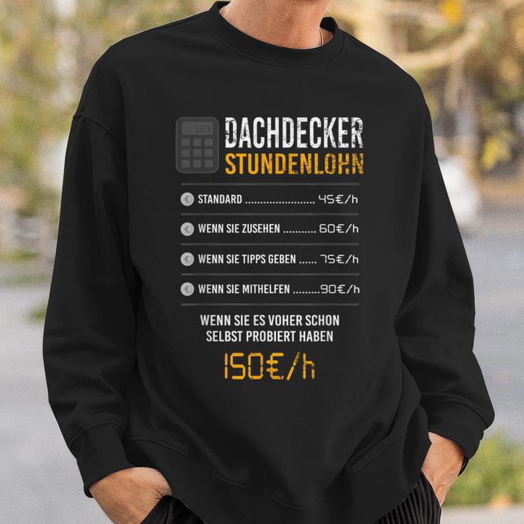 Roofer Hourly Wage Sweatshirt Geschenke für Ihn