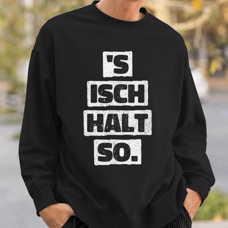 S Isch Halt So Cool And Sweatshirt Geschenke für Ihn