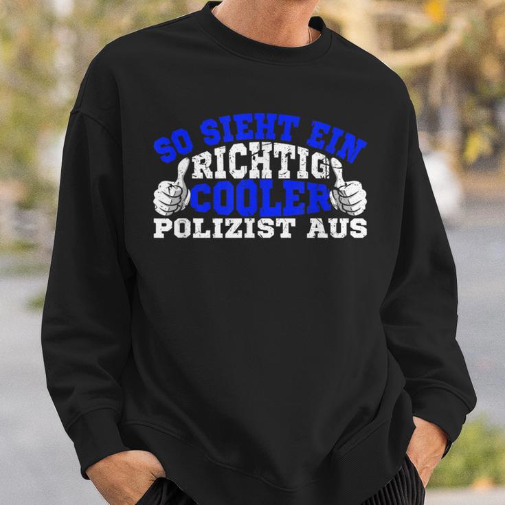 So Sieht Ein Richtig Cooler Policeman Aus Polizei Sweatshirt Geschenke für Ihn