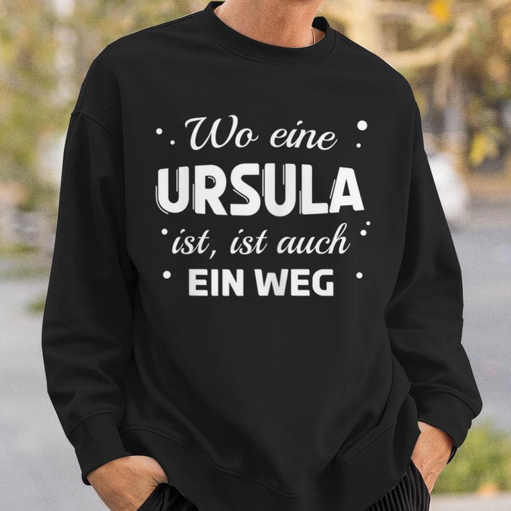 Ursula Name Saying For Proud Ursulas Sweatshirt Geschenke für Ihn