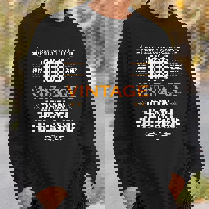 Vintage The Man Myth Legend 100 Year Old Birthday 100Th Sweatshirt Gifts for Him