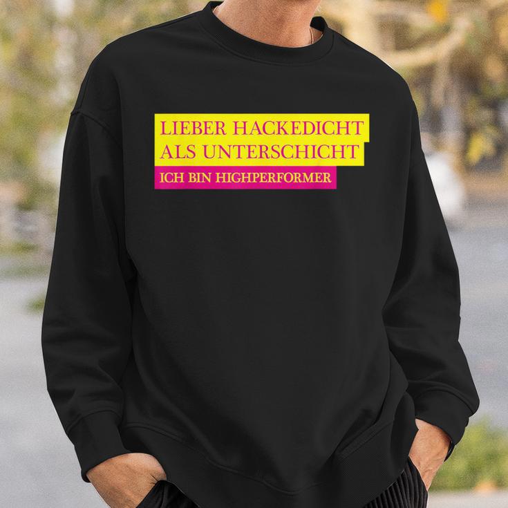 Vollister Jga Party Lieber Hackedicht Als Unterschicht Als Untersch Sweatshirt Geschenke für Ihn