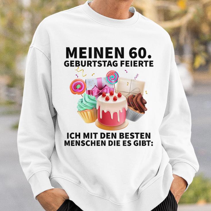 60Th Birthday Signing 60Th Birthday Sweatshirt Geschenke für Ihn