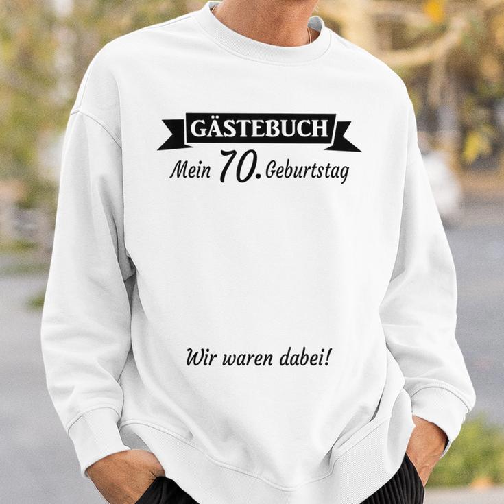 70Th Birthday 70 Years Guest Book Guest List Party Sweatshirt Geschenke für Ihn