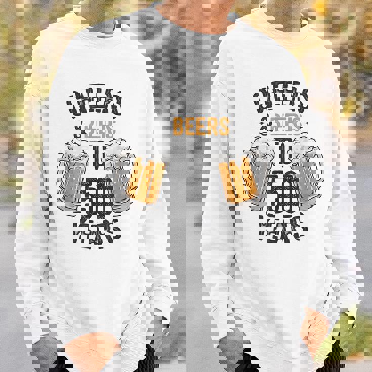 Cheers And Beers To 50 Years Sweatshirt Gifts for Him