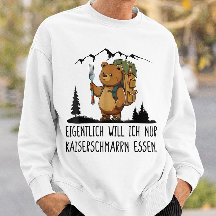 Eigentlich Will Ich Nur Kaiserschmarrn Essen Gray Sweatshirt Geschenke für Ihn