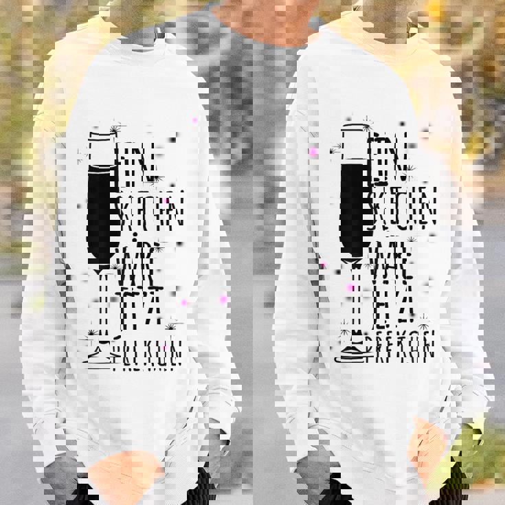 Ein Sektchen Wäre Jetzt Perfektchen Sekt Jga Fun Trink Sweatshirt Geschenke für Ihn