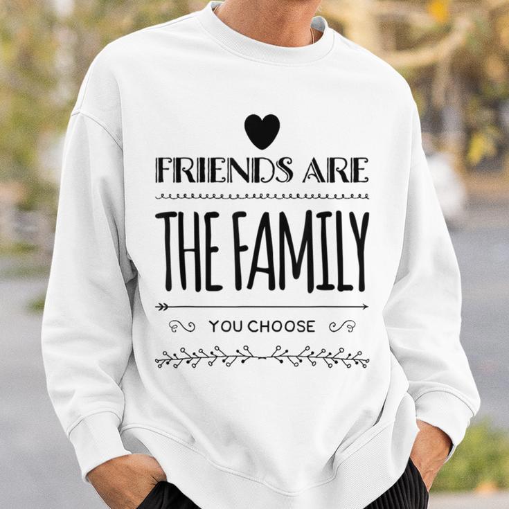 Friends Are The Family You Choose Amazing Heart Gray Sweatshirt Geschenke für Ihn