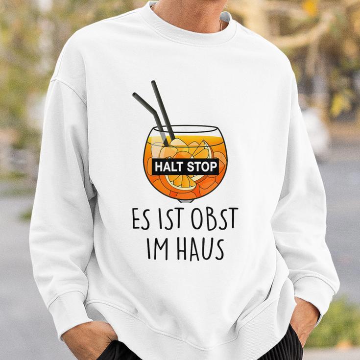 Fun Halt Stop Es Ist Obst Im Haus Aperoliker Spritzz Club Sweatshirt Geschenke für Ihn