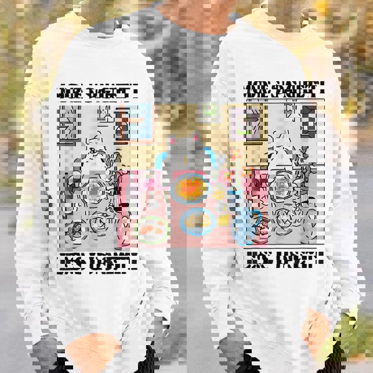 More Spaghetti Less Upsetti Cute Cat Quote Sweatshirt Gifts for Him