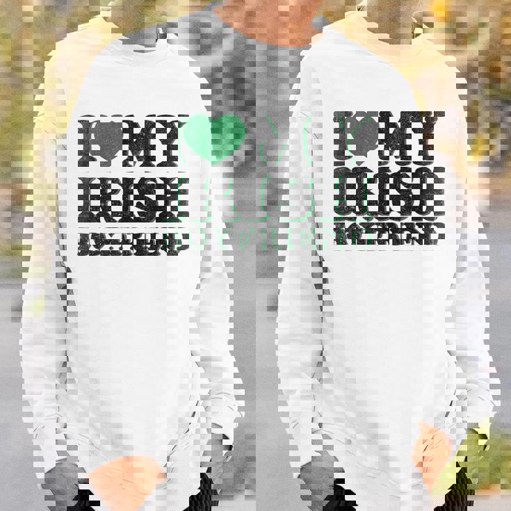 St Patrick Day I Love Irish Boys I Heart My Irish Boyfriend Sweatshirt Gifts for Him