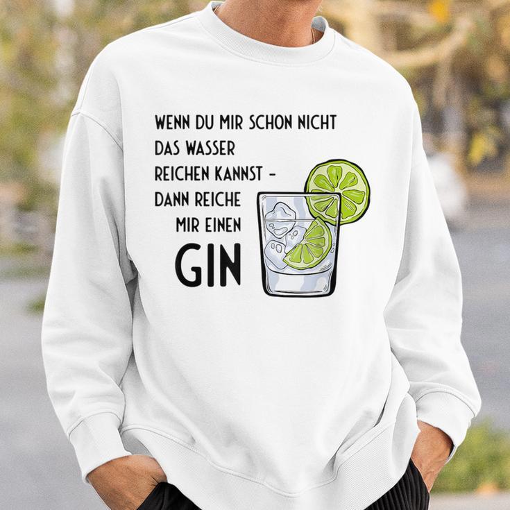 Wenn Du Mir Schon Nicht Das Wasser Reichkann If Du Mir Schon Nicht Das Wasser Reichreichreichkann Sweatshirt Geschenke für Ihn