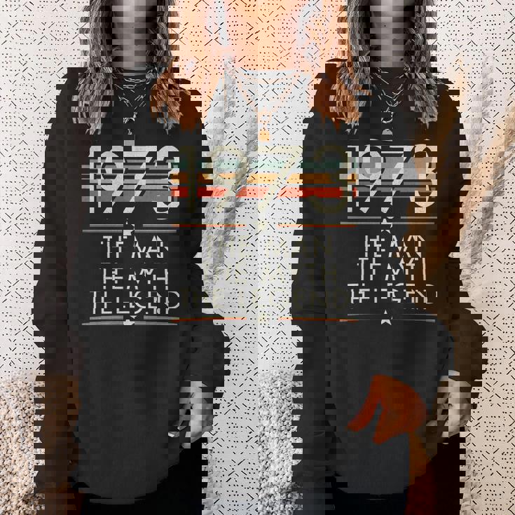 1973 The Man The Myth The Legend Sweatshirt Gifts for Her