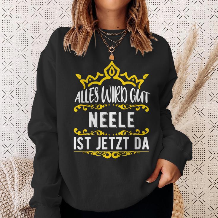 Alles Wird Gut Neele Ist Jetzt Da Alles Wird Gut Alles Wird Gut Sweatshirt Geschenke für Sie