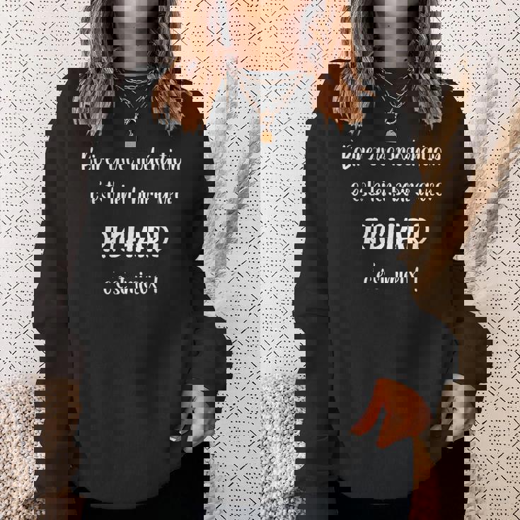 Boire Avec Modération C'est Bien Avec Richard C'est Mieux Sweater e Cadeaux pour elle