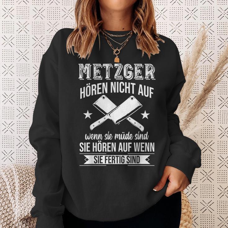 Butcher Hören Nicht Auf Wenn Sie Müde Sind Fleischer Hören Nicht Auf S Sweatshirt Geschenke für Sie