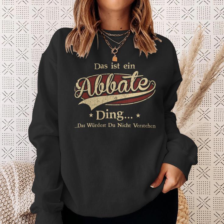 Das Ist Ein Abbate Ding Das Würdest Du Nicht Verstehen Abbate Name Sweatshirt Geschenke für Sie