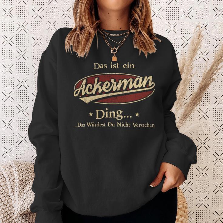 Das Ist Ein Ackerman Ding Das Würdest Du Nicht Verstehen Ackerman Name Sweatshirt Geschenke für Sie