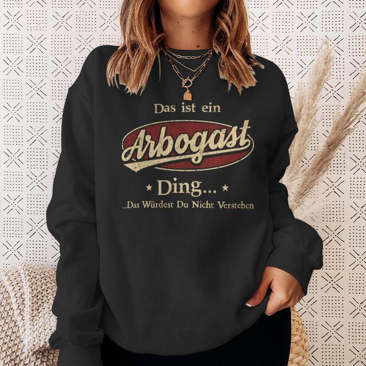 Das Ist Ein Arbogast Ding Das Würdest Du Nicht Verstehen Arbogast Name Sweatshirt Geschenke für Sie