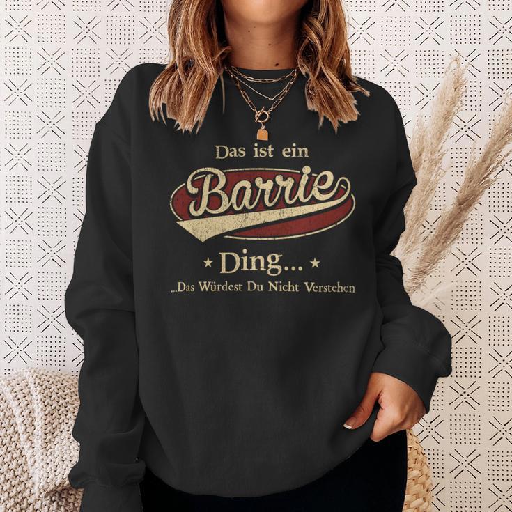 Das Ist Ein Barrie Ding Das Würdest Du Nicht Verstehen Barrie Name Sweatshirt Geschenke für Sie