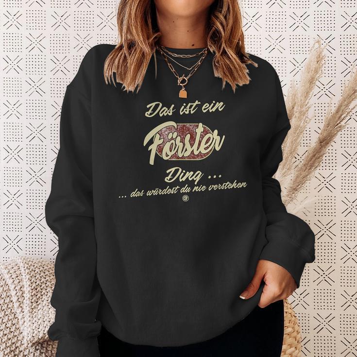 'Das Ist Ein Förster Ding' German Sweatshirt Geschenke für Sie