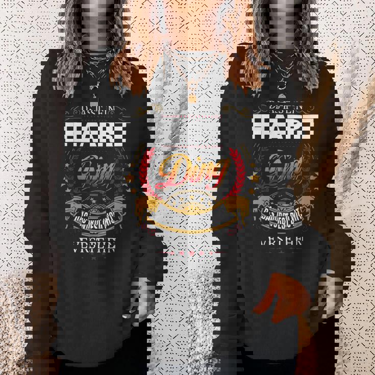 Das Ist Ein Hart Ding Das Würdest Du Nicht Verstehen Hart Name Sweatshirt Geschenke für Sie