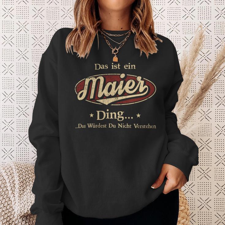 Das Ist Ein Maier Ding Das Würdest Du Nicht Verstehen Maier Name Sweatshirt Geschenke für Sie