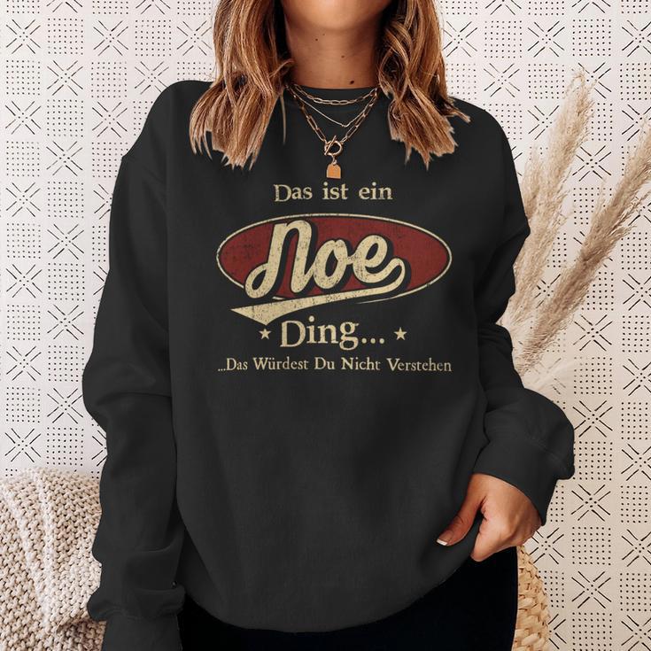 Das Ist Ein Noe Ding Das Würdest Du Nicht Verstehen Noe Name Sweatshirt Geschenke für Sie