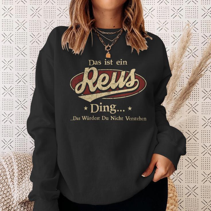 Das Ist Ein Reus Ding Das Würdest Du Nicht Verstehen Reus Name Sweatshirt Geschenke für Sie