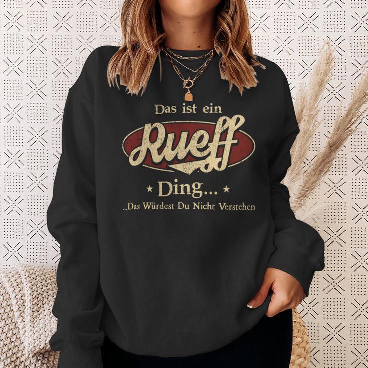 Das Ist Ein Rueff Ding Das Würdest Du Nicht Verstehen Rueff Name Sweatshirt Geschenke für Sie