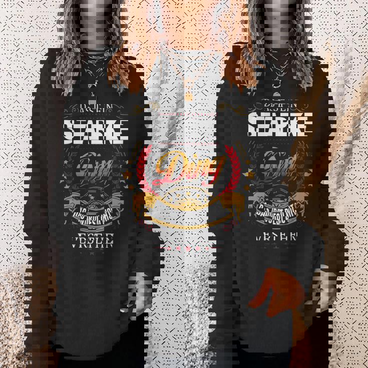 Das Ist Ein Starke Ding Das Würdest Du Nicht Verstehen Starke Name Sweatshirt Geschenke für Sie