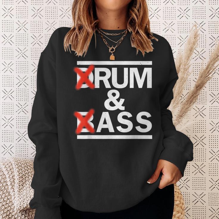 Drum & Bass Rum & Ass Rave Party Edm Dj House Music Sweatshirt Geschenke für Sie