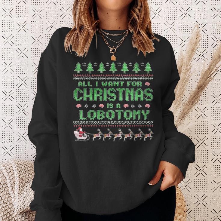 Everything I Wish For Christmas Is A Lobotomy Ugly Christmas Sweatshirt Geschenke für Sie