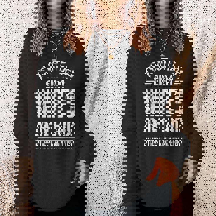 Husband It's Not Easy Being My Wife's Arm Candy Sweatshirt Gifts for Her