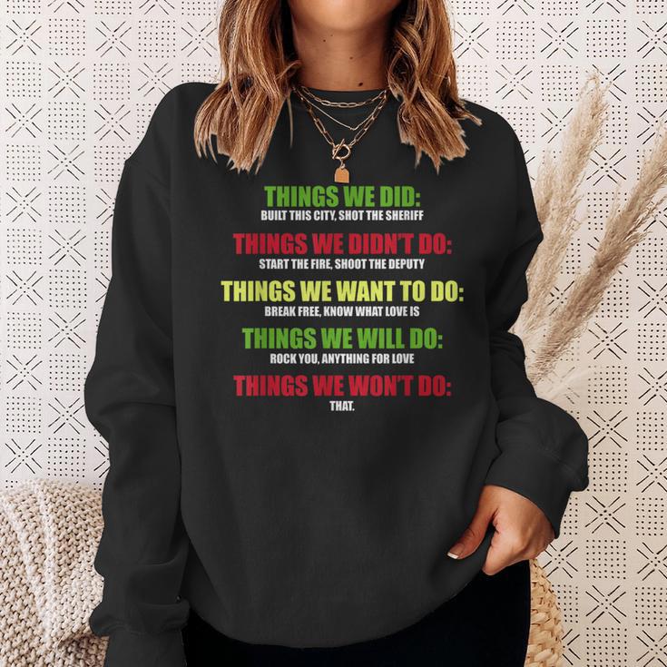 Music Things We Built In This City Shot The Sheriff Sweatshirt Geschenke für Sie