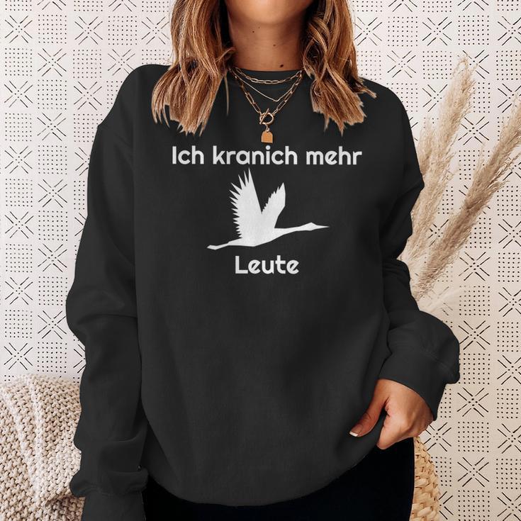 Pause Ich Kranich Mehr Bird Saying Joke Sweatshirt Geschenke für Sie