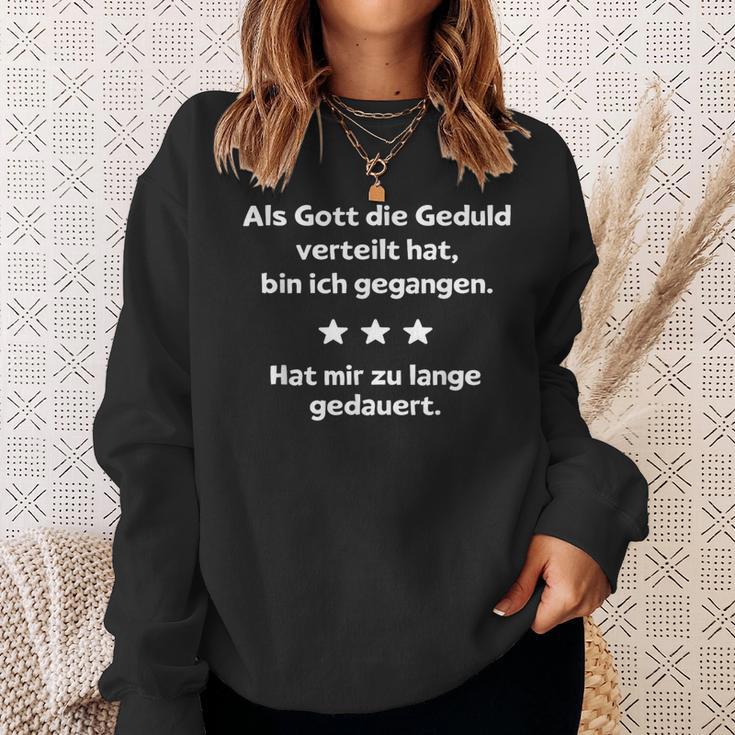 With Slogan Als Gott Die Geduldertrend Sweatshirt Geschenke für Sie