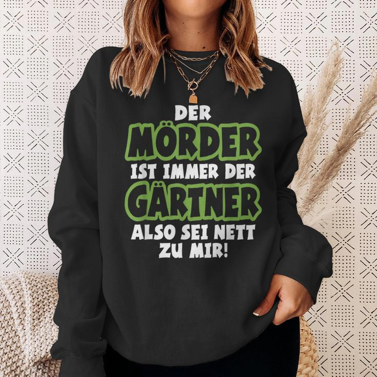 Gardener Garden Gardening Landscape Gardener Saying Sweatshirt Geschenke für Sie