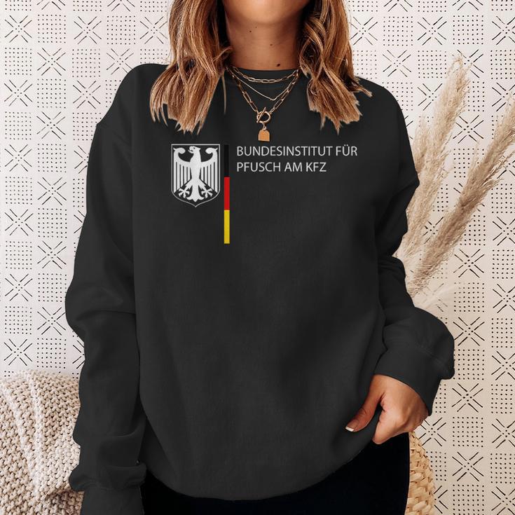 German Federal Institute For Pfusch Am Kfz Car Sayings Sweatshirt Geschenke für Sie