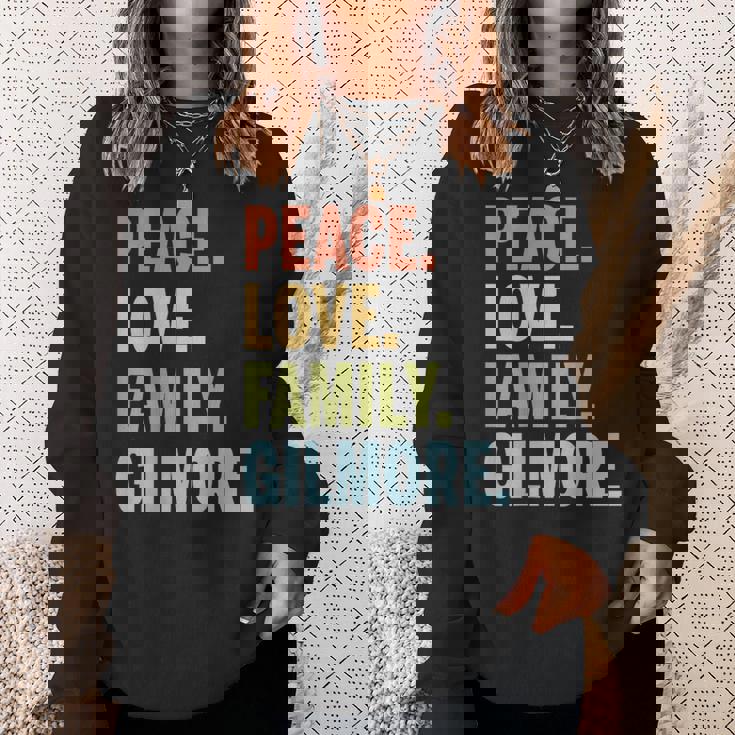 Gilmore Last Name Peace Love Family Matching Sweatshirt Gifts for Her