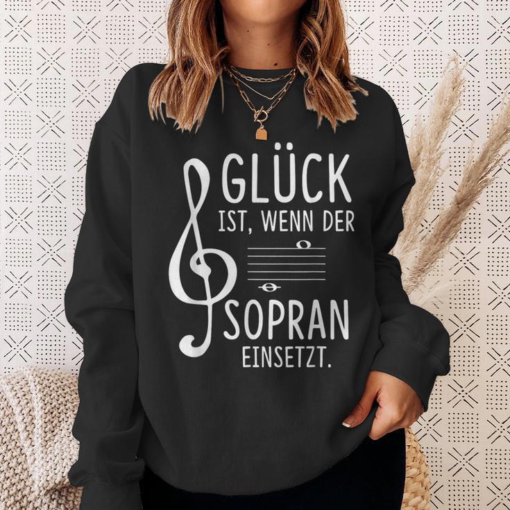 Glück Ist Wenn Der Soprano Insert Choir Singer Sweatshirt Geschenke für Sie