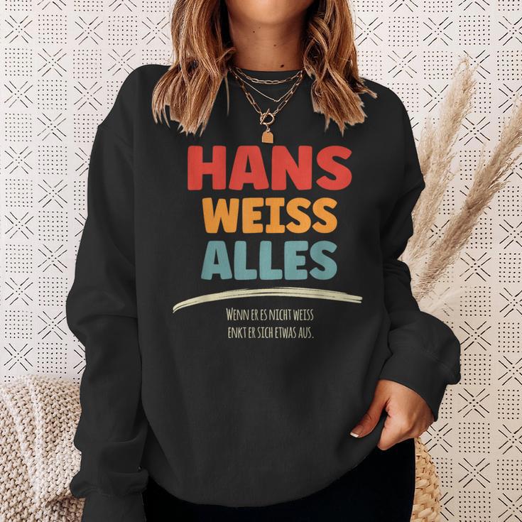 Hans Weiss Alles Hans Sweatshirt Geschenke für Sie